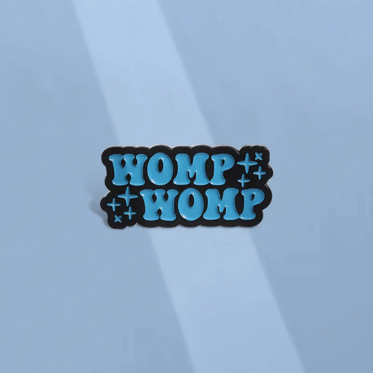 Womp Womp Enamel Pin Badge