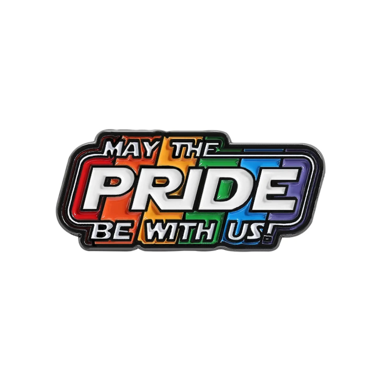 May The PRIDE Be With Us Enamel Pin Badge