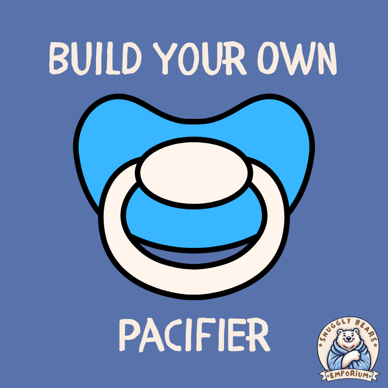 Build Your Own Pacifier
